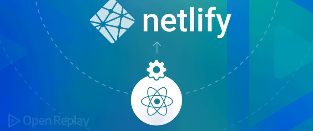 Deploying React applications to Netlify