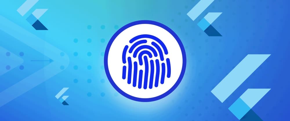 Fingerprint Authentication for your Flutter Applications